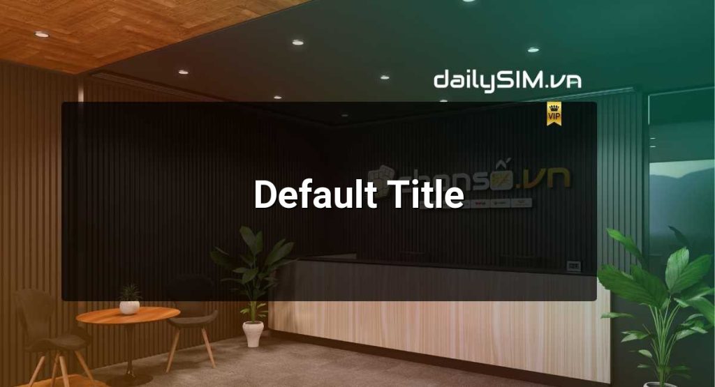 Sim Số Tiến 4 là gì &#8211; Khám Phá Đặc Điểm Nổi Bật và Ý Nghĩa