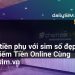 [AI Đang viết…] kiếm tiền phụ với sim số đẹp