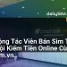 [AI Đang viết…] làm cộng tác viên bán sim tại nhà